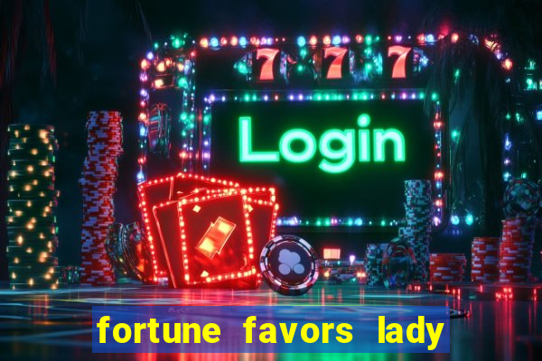 fortune favors lady nikuko legendado